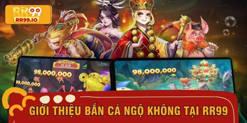 Sức hấp dẫn của bắn cá Ngộ Không cực lớn