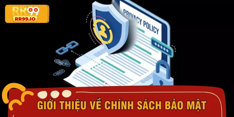 Sơ lược về chính sách bảo mật của nhà cái giải trí