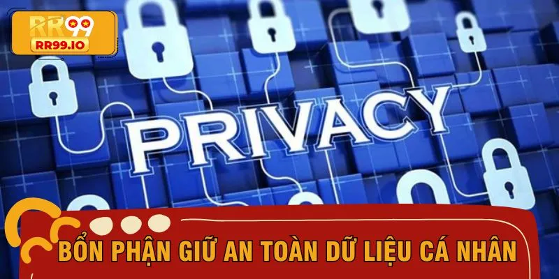 Cam kết bảo vệ dữ liệu cá nhân từ phía hội viên