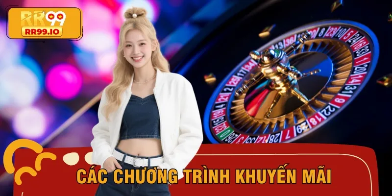 Khuyến mãi RR99 mang lại cơ hội trúng thưởng lớn nhất