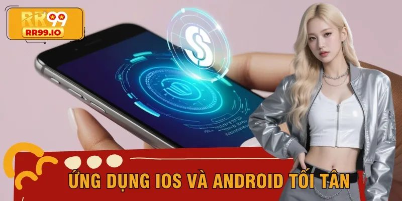 Tải app RR99 về máy giúp bạn cá cược mọi lúc mọi nơi